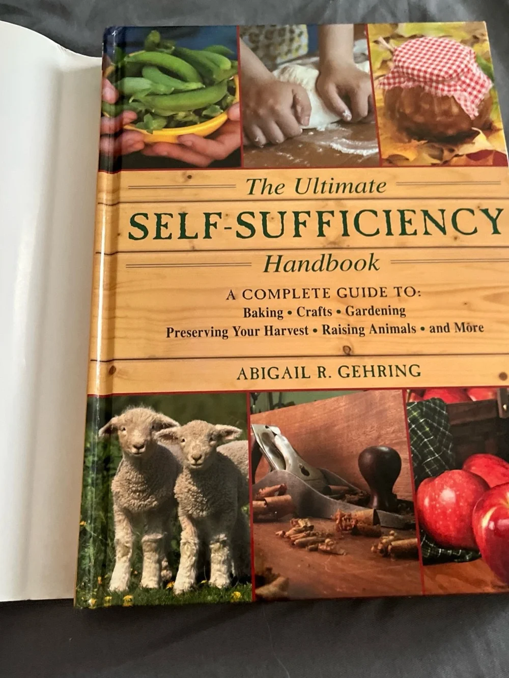 The Ultimate Self-Sufficiency Handbook by Abigail R. Gehring - Green & Red Cover